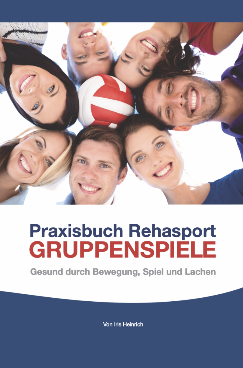 Vorstellung "Praxisbuch Rehasport - Gruppenspiele" Von Iris Heinrich ...